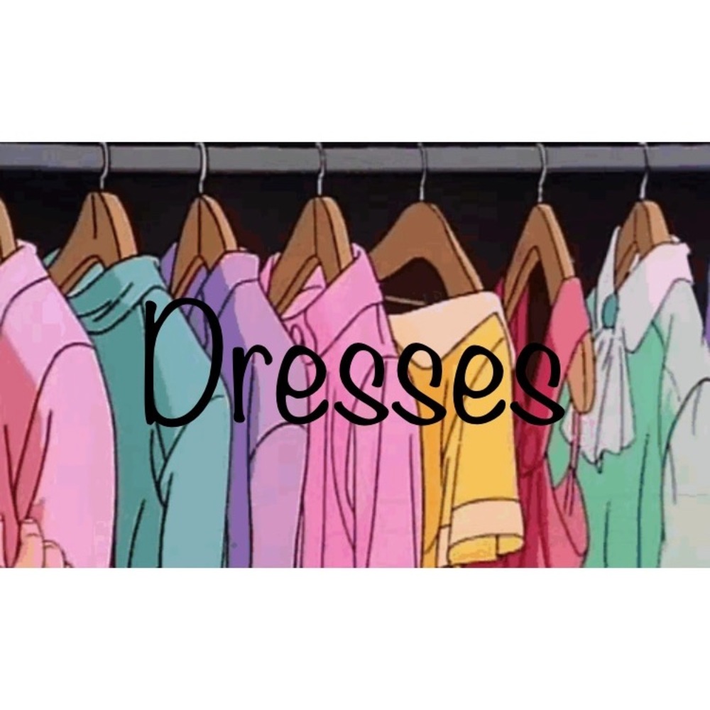 DRESSES 👗